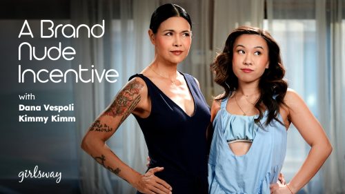 A Brand Nude Incentive – Dana Vespoli & Kimmy Kimm